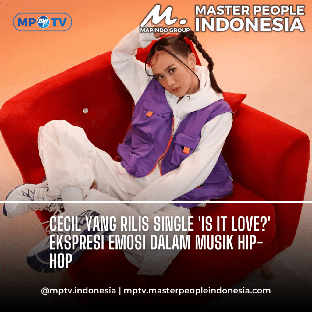 Cécil Yang Rilis Single 'Is It Love?' Ekspresi Emosi dalam Musik Hip-Hop